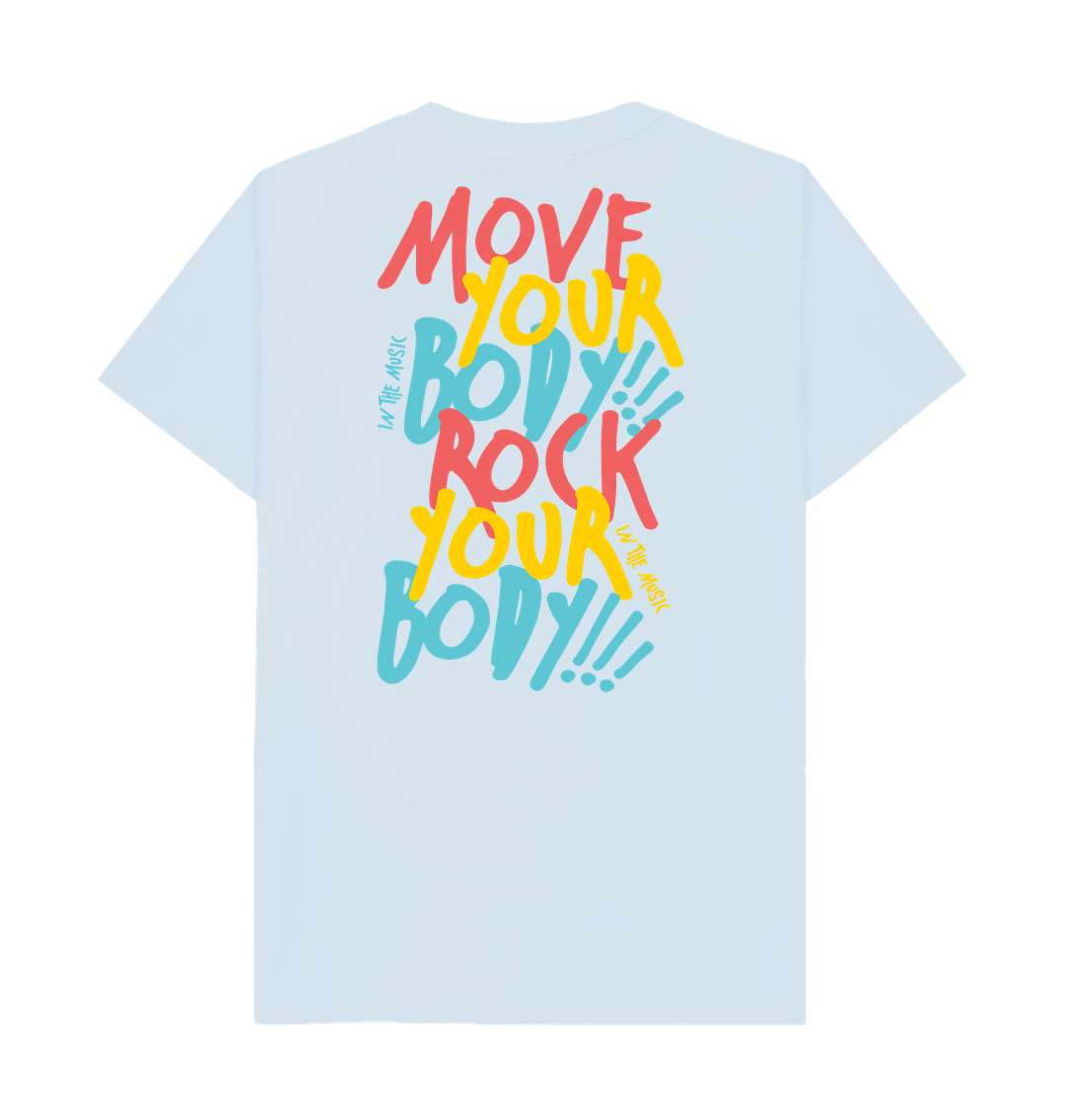 Move Your Body T-Shirt