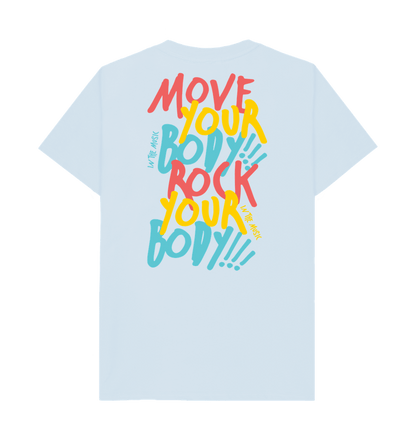 Move Your Body T-Shirt