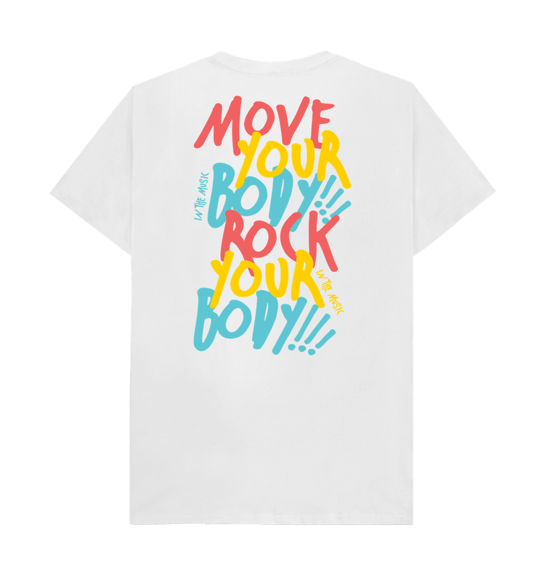 Move Your Body T-Shirt