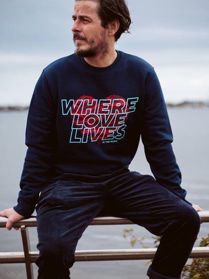 Where Love Lives Sweatshirt